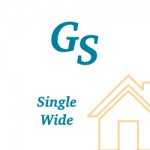 GS Single Wide Series